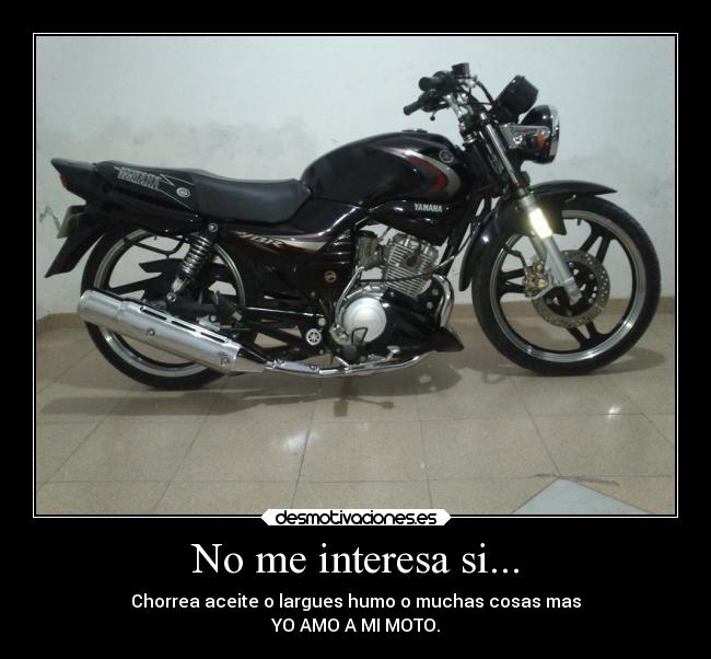 No me interesa si... - 