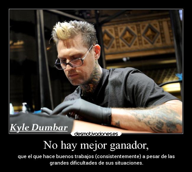 carteles frases motivaciones obstaculos trabajo arte antaras inkmaster desmotivaciones