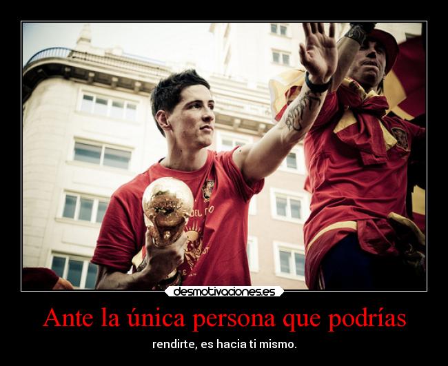 carteles futbol desmotivaciones rendirse uno mismo theshinyshadow kendizzzle red copa persona ante desmotivaciones