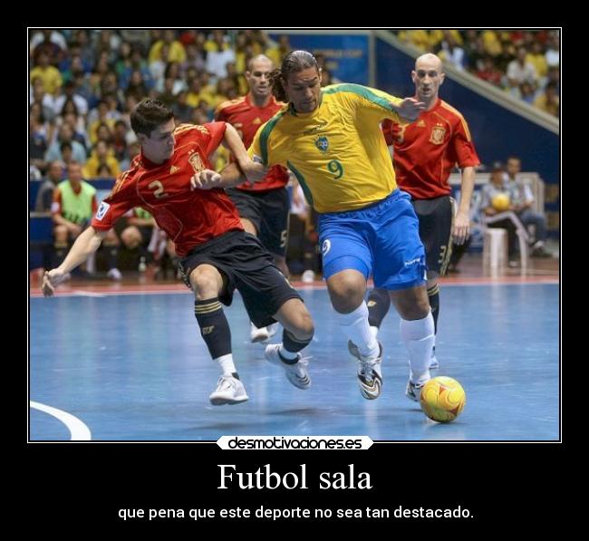 carteles futbol futbol sala desmotivaciones