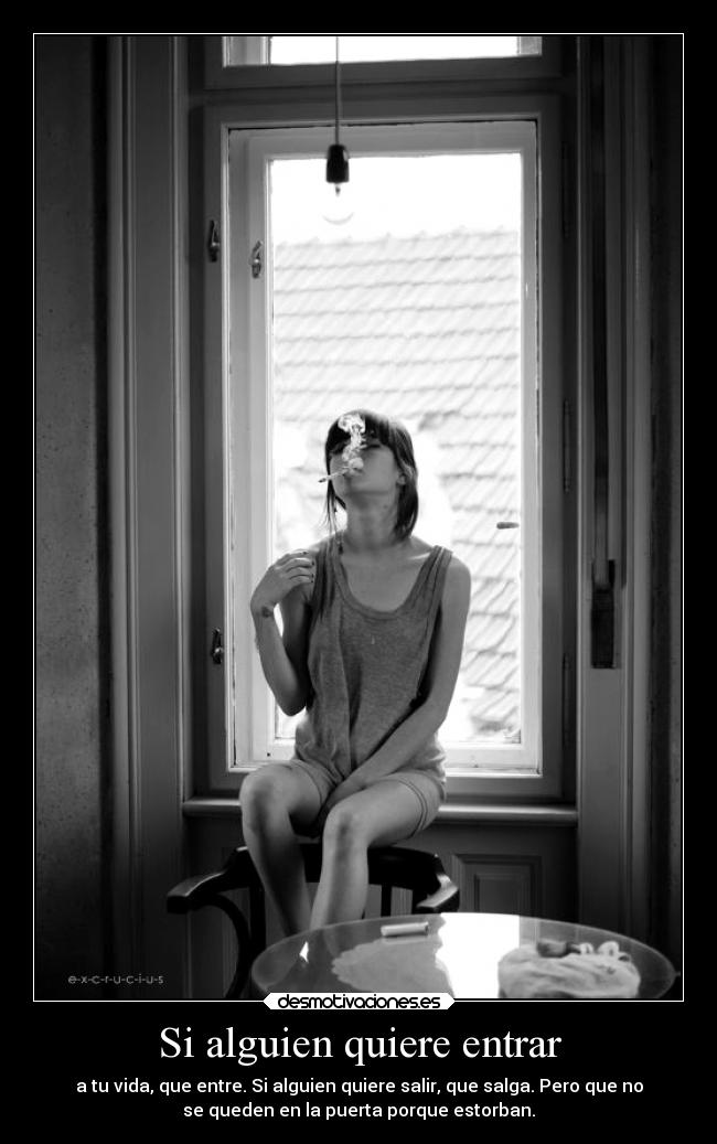 Si alguien quiere entrar -