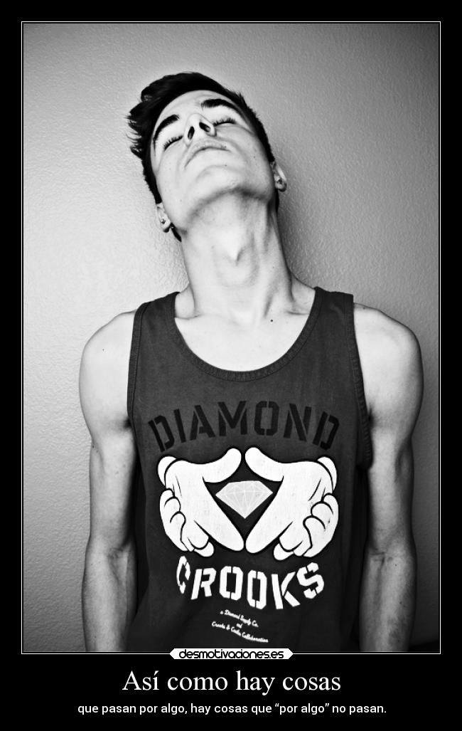 Así como hay cosas -