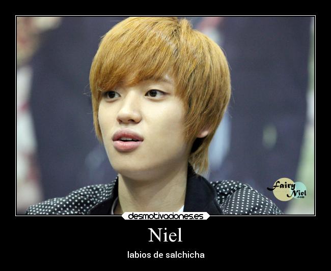 Niel - labios de salchicha