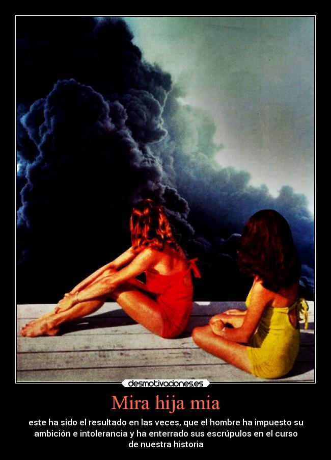 Mira hija mia -