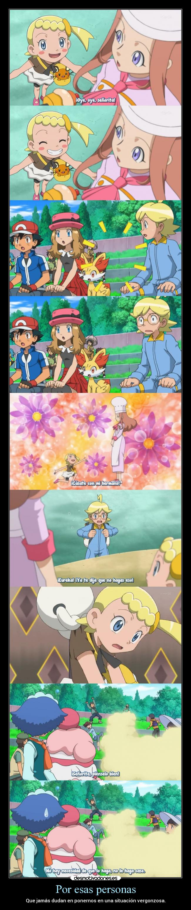 carteles humor anime pokemon otaku devilbrigade clem clemont ashketchum serena slurpuff personas fennekin desmotivaciones