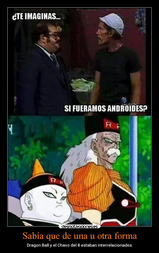 carteles humor anime dragon ball chavo del ocho series interrelacionadas ejercitodemar desmotivaciones