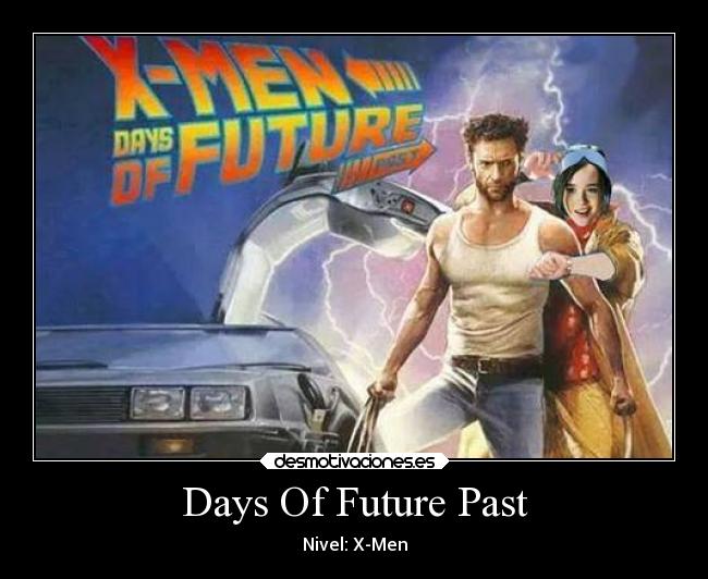 Days Of Future Past - Nivel: X-Men