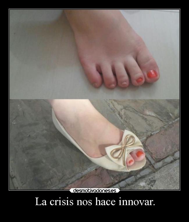 La crisis nos hace innovar. -