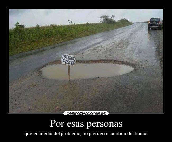 Por esas personas -
