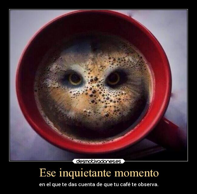 Ese inquietante momento -