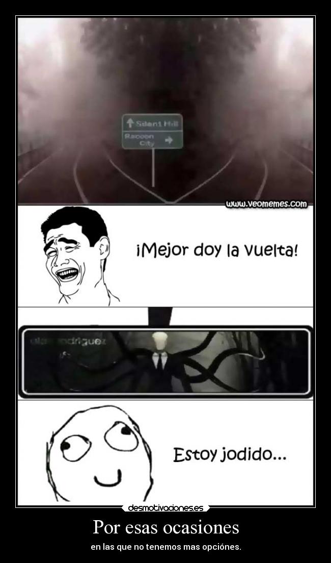 Por esas ocasiones -