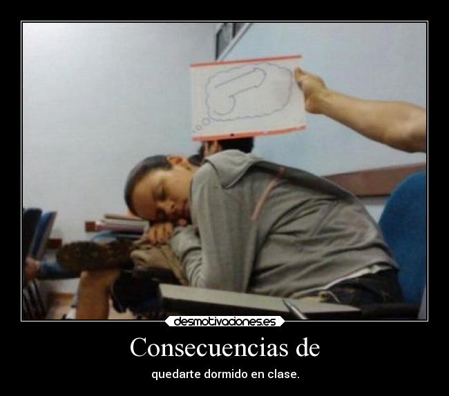 Consecuencias de -