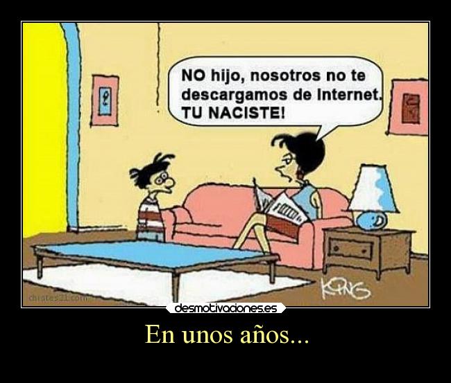 En unos años... -