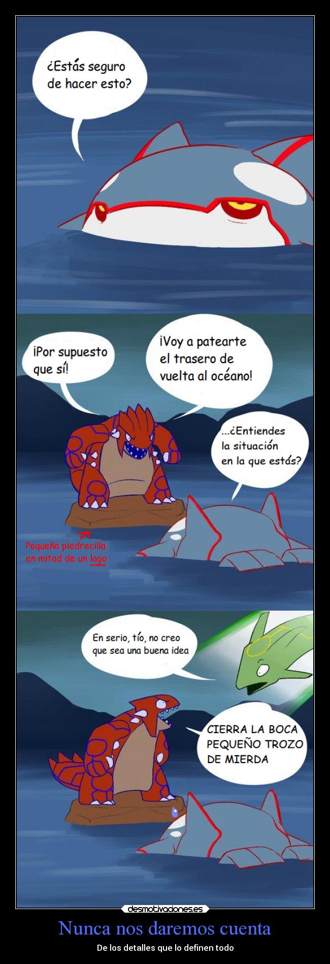 Nunca nos daremos cuenta - De los detalles que lo definen todo