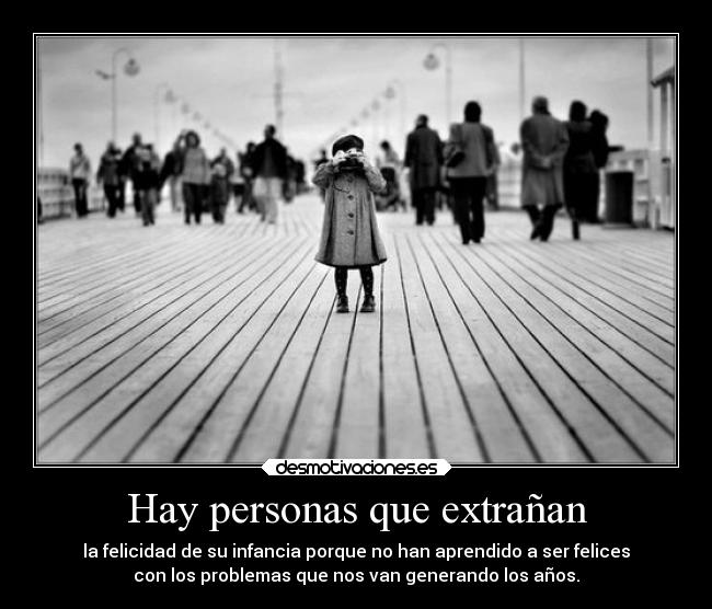 Hay personas que extrañan - 