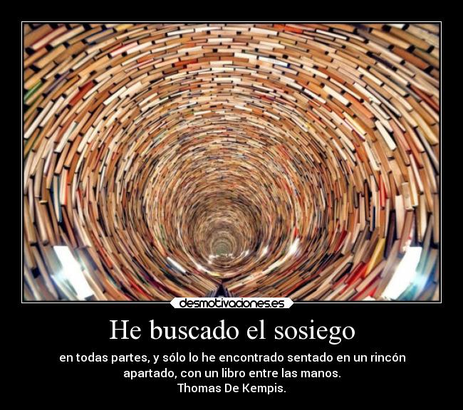 He buscado el sosiego - 