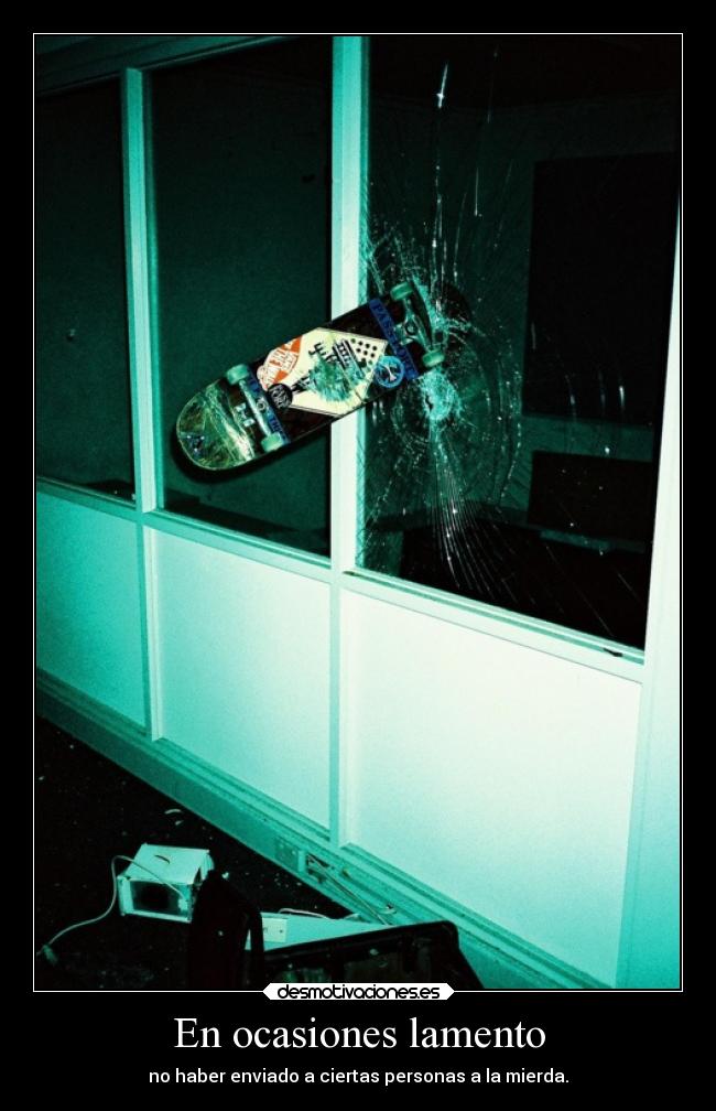 En ocasiones lamento - 