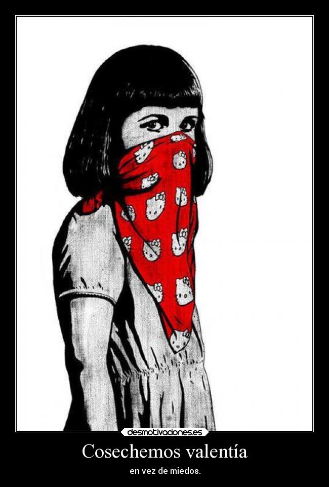 Cosechemos valentía -