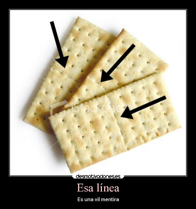 Esa línea - Es una vil mentira