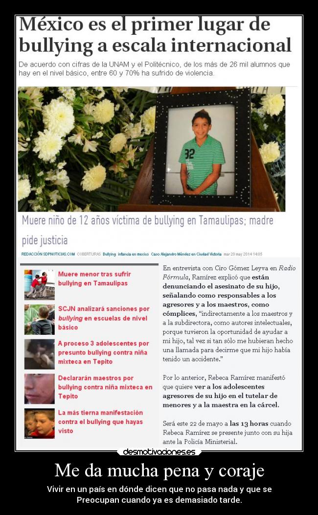 Me da mucha pena y coraje -