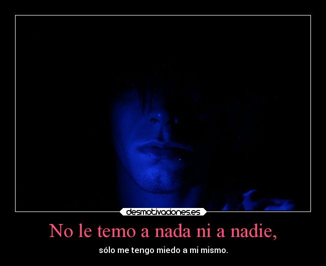 carteles miedo desmotivaciones