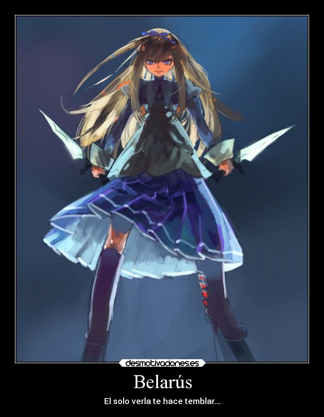 Belarús - El solo verla te hace temblar...