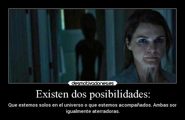 Existen dos posibilidades: -