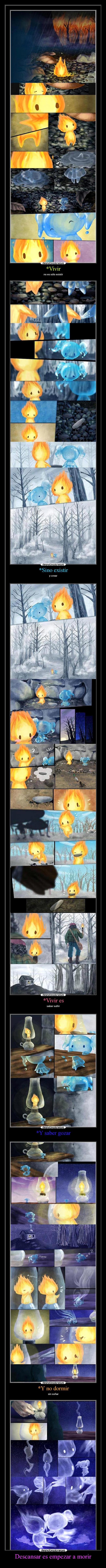 Descansar es empezar a morir -