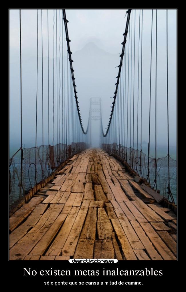 No existen metas inalcanzables -
