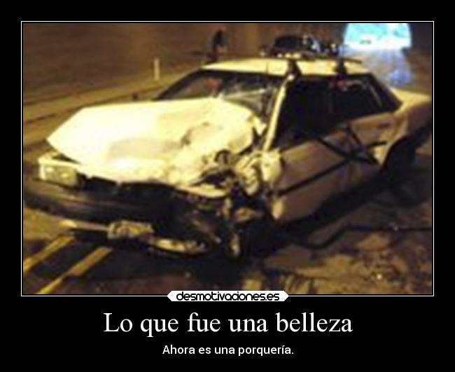 carteles muerte destino dinero vida tristeza internet fail ferrari carro accidente desmotivaciones