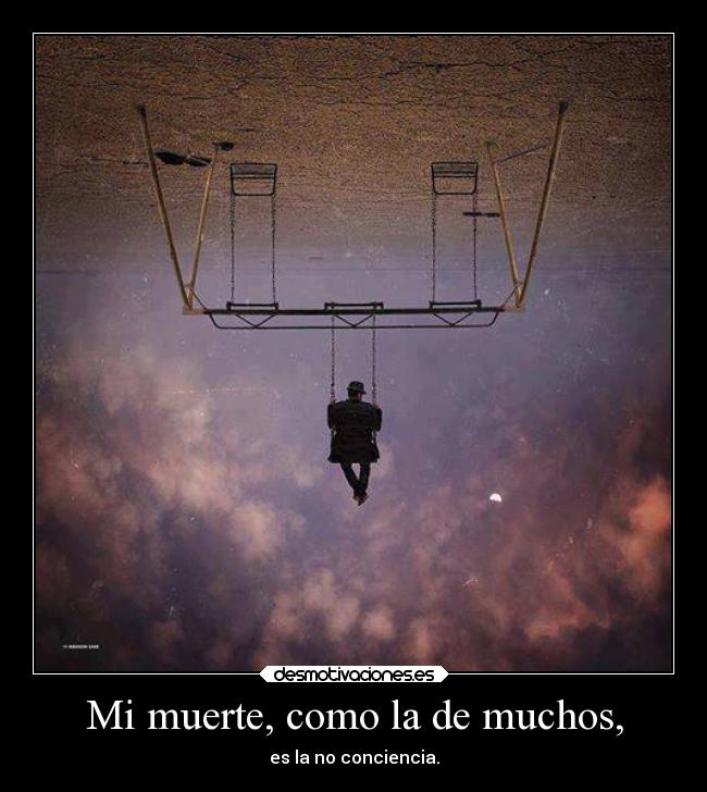 Mi muerte, como la de muchos, - 