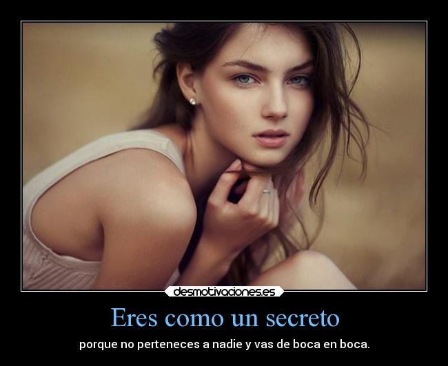 Eres como un secreto - 