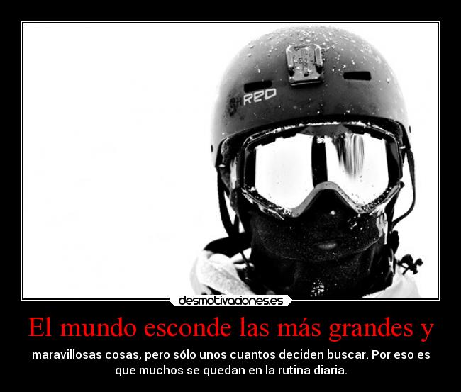 carteles mundo mundo adrenalina snowboarding kodokuna desmotivaciones