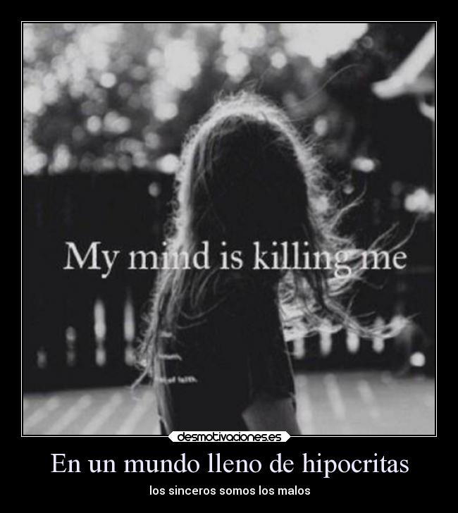 En un mundo lleno de hipocritas -