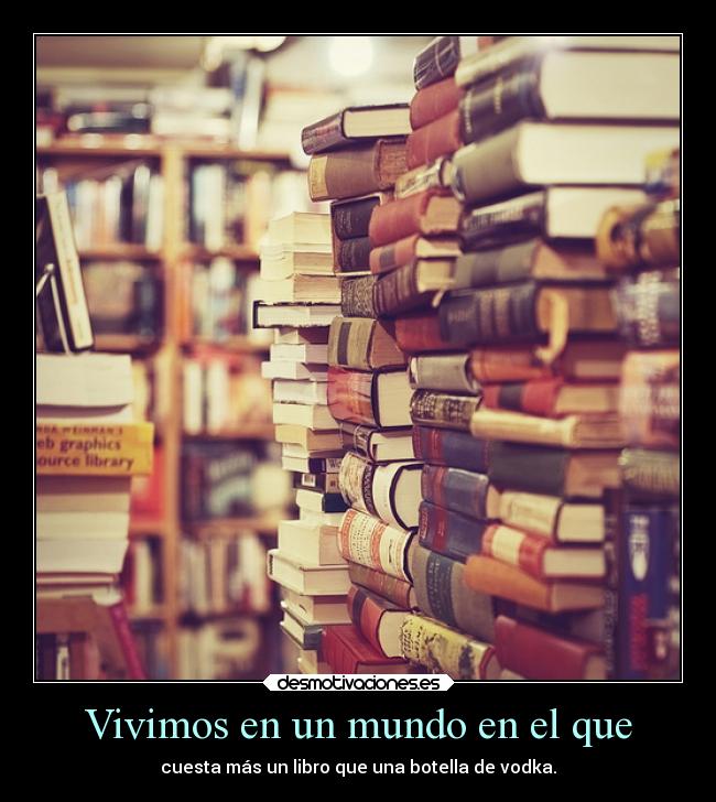 Vivimos en un mundo en el que - 