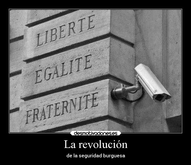 La revolución - de la seguridad burguesa