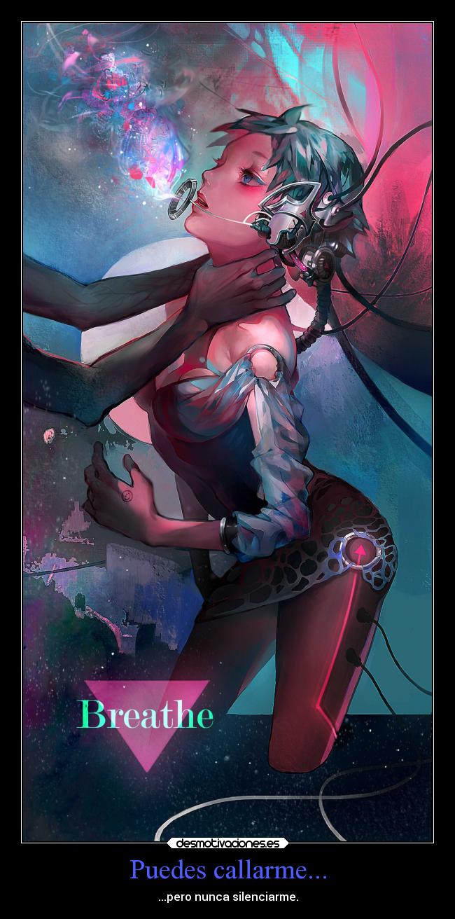 Puedes callarme... - ...pero nunca silenciarme.