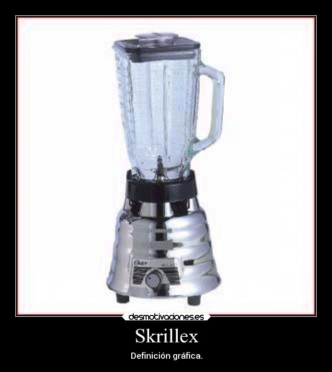 Skrillex - Definición gráfica.