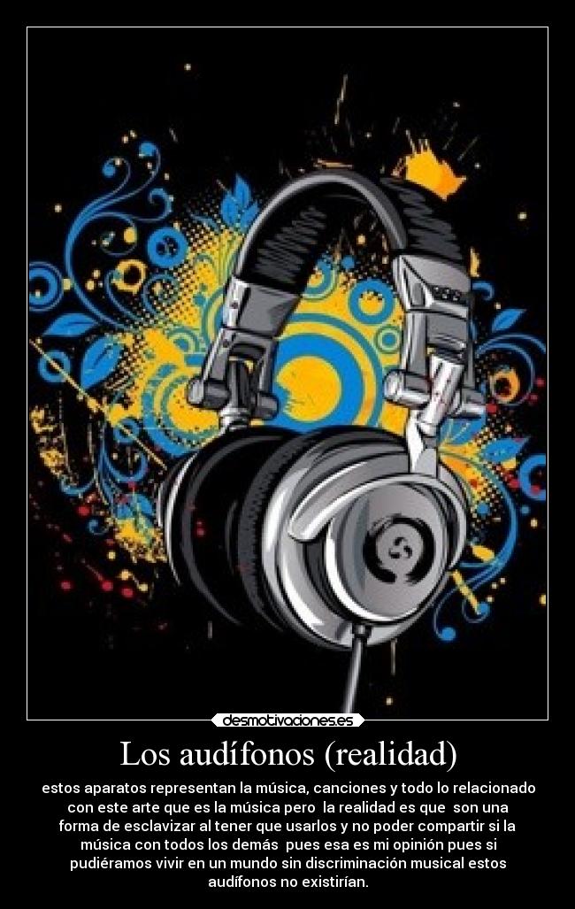 Los audífonos (realidad) - 