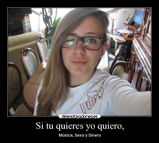 Si tu quieres yo quiero, - 