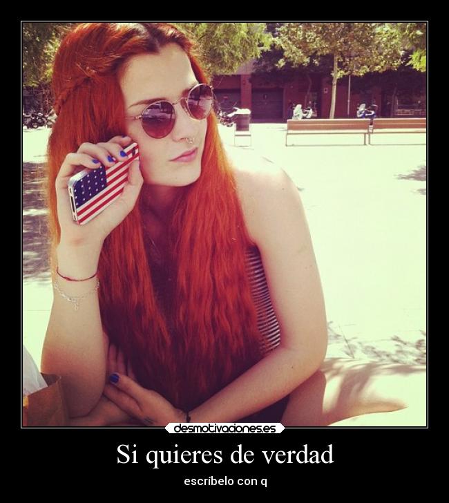 Si quieres de verdad - escríbelo con q