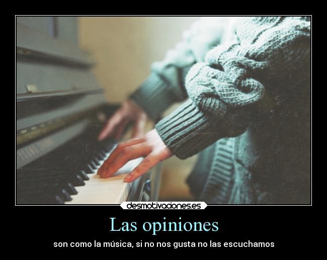 carteles musica vida opiniones desmotivaciones