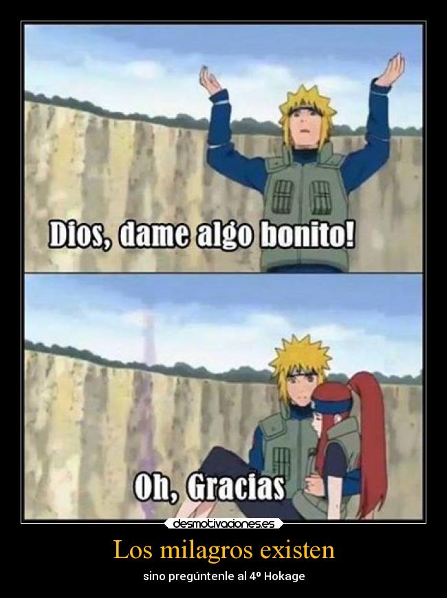 carteles naruto anime milagros existen destello amarillo cuarto hokage ejercitodemar desmotivaciones