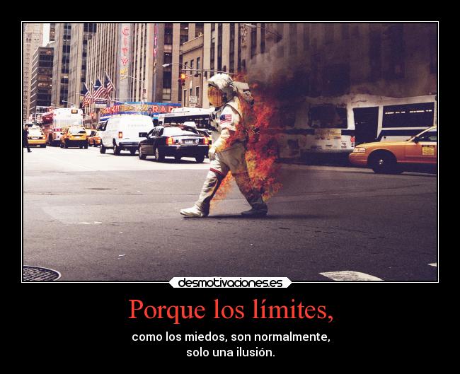 Porque los límites, - 