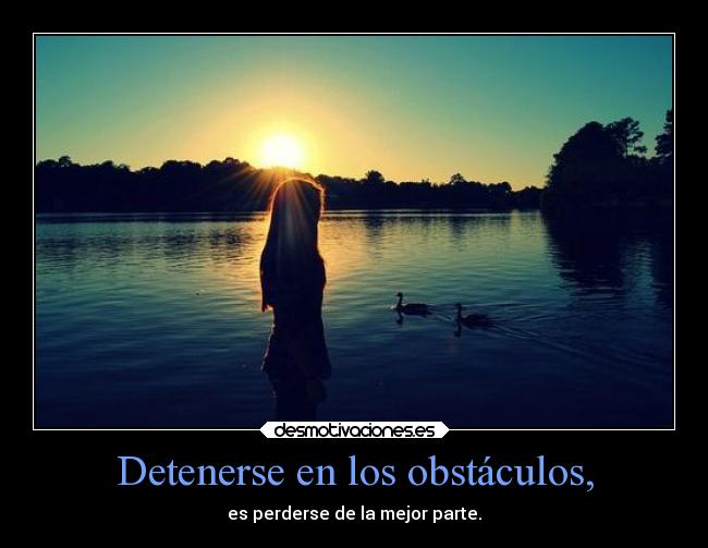 carteles obstaculos madurar problemas obtaculos vivir dannaconsentida desmotivaciones