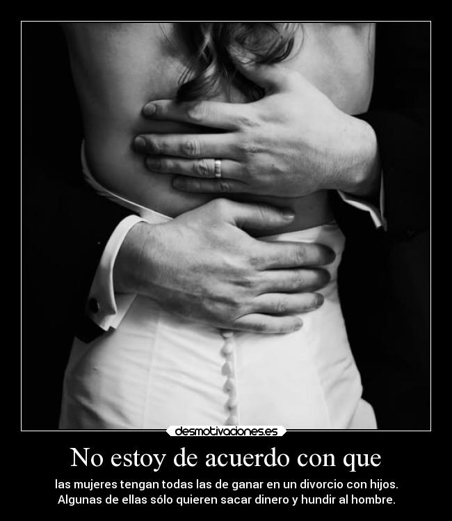 No estoy de acuerdo con que - 