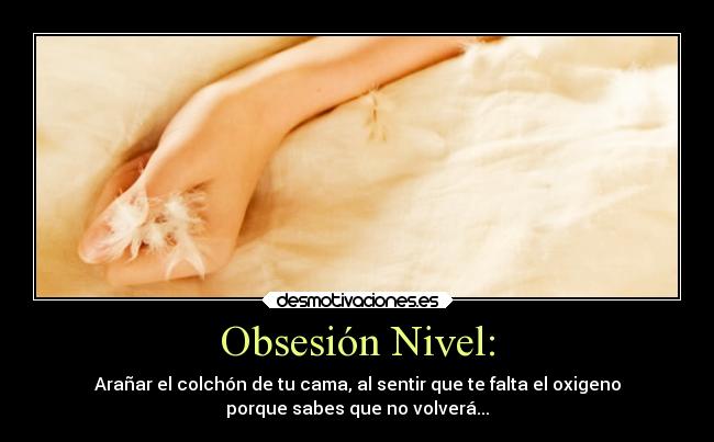 Obsesión Nivel: - 