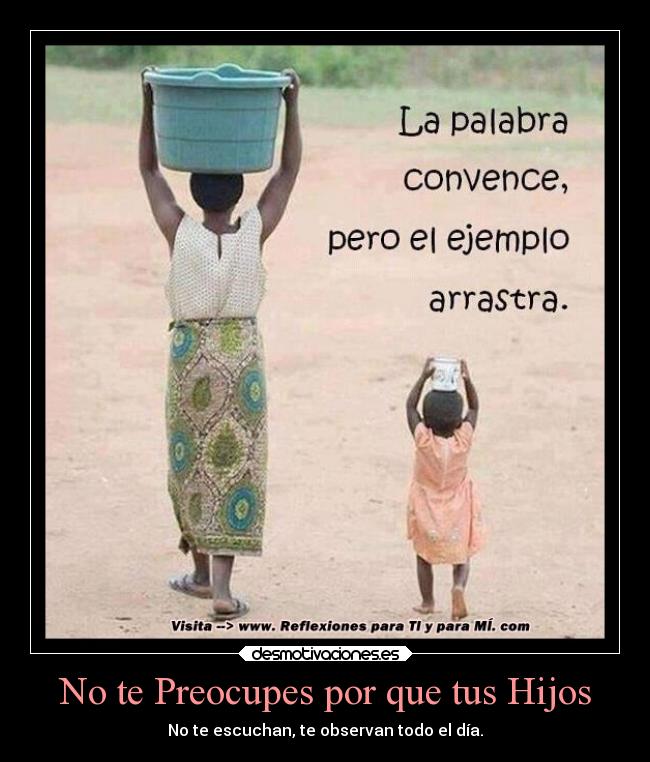 carteles padres padre motivaciones familia desmotivaciones