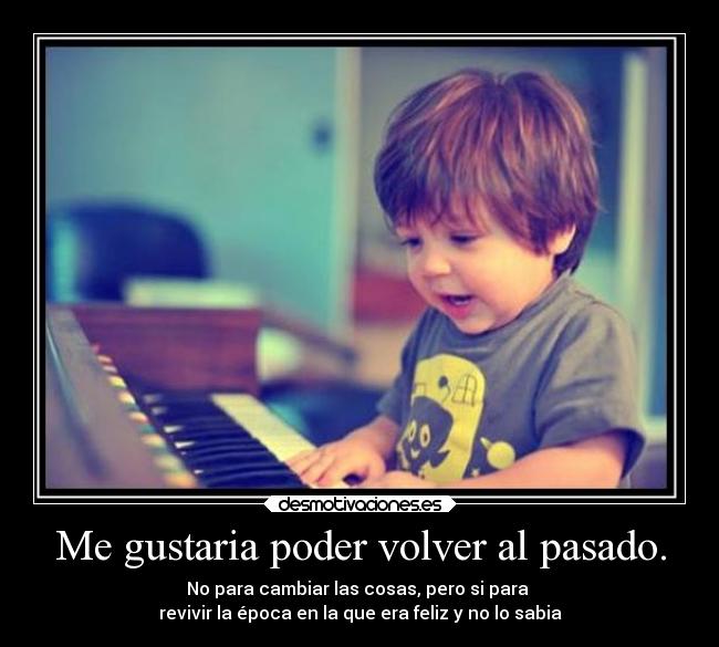 carteles pasado amistad desmotivaciones