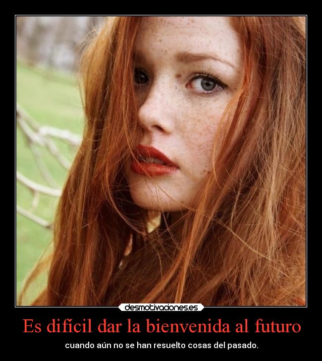 Es difícil dar la bienvenida al futuro - 